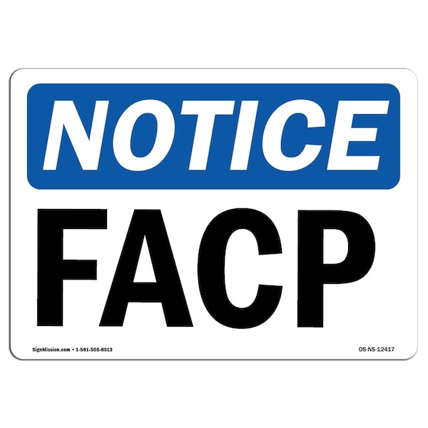 Safety Sign, OSHA Notice, 3.5" Height, FACP Sign, Landscape, 10PK